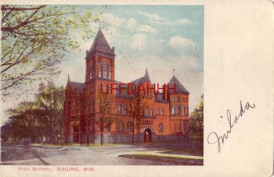 pre-1907 HIGH SCHOOL, RACINE, WI 1906
