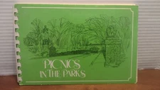 Picnics in the Parks Cookbook Cincinnati Ohio Popular parks Recipes 1981