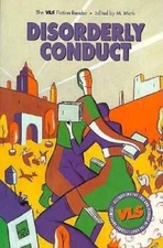 Disorderly Conduct: The VLS Fiction Reader - Paperback By Mark, M - GOOD