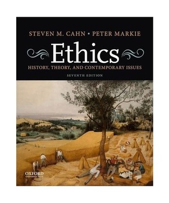 Ethics: History, Theory, and Contemporary Issues