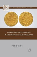 S. Deng | Coinage And State Formation In Early Modern English Literature | Buch