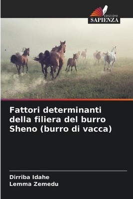 Fattori determinanti della filiera del burro Sheno (burro di vacca) by Dirriba I
