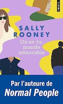 Où es-tu, monde admirable von Rooney, Sally | Buch | Zustand sehr gut