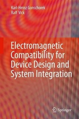 Electromagnetic Compatibility for Device Design and System In... - 9783642032899