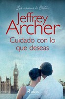 Cuidado Con Lo Que Deseas | Jeffrey Archer | Taschenbuch | Spanisch | 2021