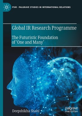 Global IR Research Programme Deepshikha Shahi