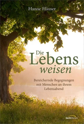 Die Lebensweisen ~ Hanne Häuser ~  9783986950521 - Bild 1 von 4