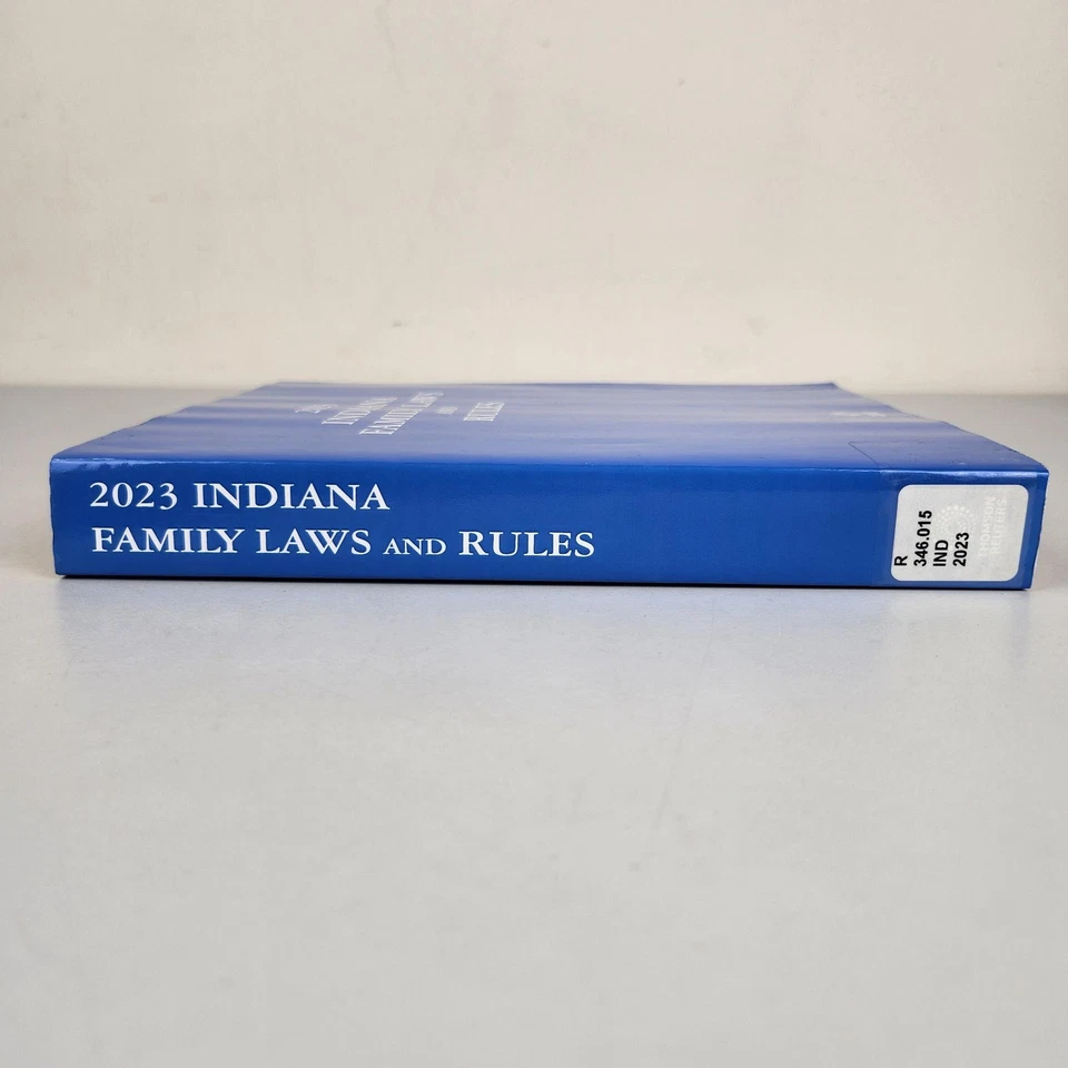 2023 Indiana Family Laws and Rules Thomson Reuters Law Reference Paperback B0453 - Image 3 of 4