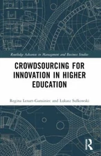 Crowdsourcing for Innovation in Higher Education, Paperback by Lenart-gansini...