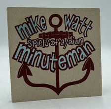 Mike Watt Spiels of a/d'un Minuteman Minutemen Signed 2003 L'oie de Cravan SST
