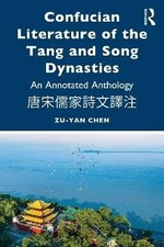 Confucian Literature of the Tang and Song Dynastie