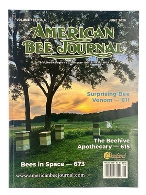 American Bee Journal June 2026 Vol 166 No 6 Beekeeping Honey Bees Apiculture