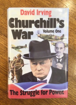 DAVID IRVING: ‘Churchill’s War VOL. I: The Struggle For Power’, BRAND NEW HB