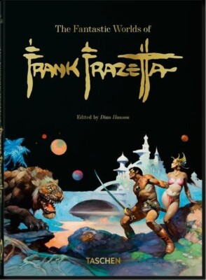 THE FANTASTIC WORLDS OF FRANK FRAZETTA New TASCHEN 45th ANIV HC