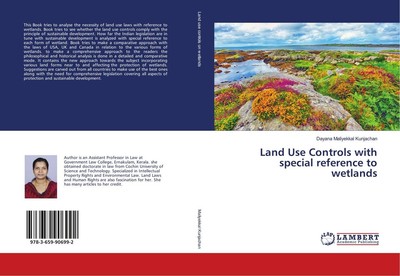 Land Use Controls with special reference to wetlands Dayana Maliyekkal Kunjachan