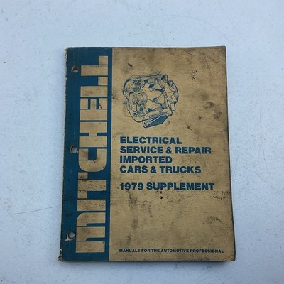 1979 Mitchell Electrical Service & Repair Import Car & Truck Supplement Manual