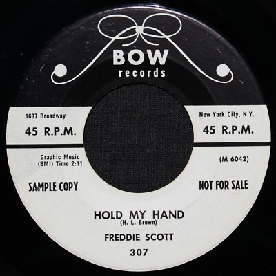 Freddie Scott - Hold My Hand/ Tell Them For Me - Bow 307- WL Promo - Listen