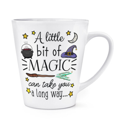 A Little Bit Of Magic Can Take You A Long Way 12oz Latte Mug Cup Witch Wizard