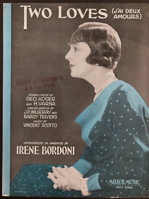 1931 IRENE BORDONI ''TWO LOVES (J'AI DEUX AMOURS)'' SHEET MUSIC