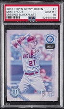 2018 TOPPS GYPSY QUEEN MISSING BLACKPLATE #1 MIKE TROUT PSA 10