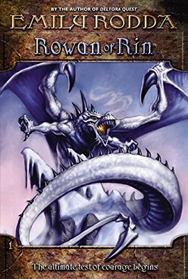 Rowan of Rin: The Ultimate Test of Courage Begins: 01 (Rowan... - Rodda, Emily