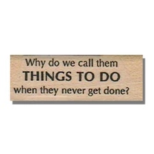 Mounted Rubber Stamp, Things To Do, Funny,We,Crazy,Fun,Phrase,Life,Words,Saying