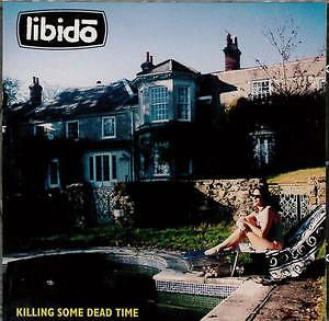 LIBIDO' - KILLING SOME DEAD TIME  CD
