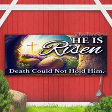 He Is Risen - Easter Premium Indoor Outdoor Banner Sign