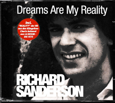 RICHARD SANDERSON - DREAMS ARE MY REALITY  (CD) NEU+VERSCHWEISST!