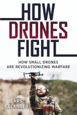 Lars Celander How Drones Fight (Paperback) (UK IMPORT)