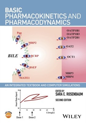 Basic Pharmacokinetics and Pharmacodynamics by SE Rosenbaum PAPERBACK