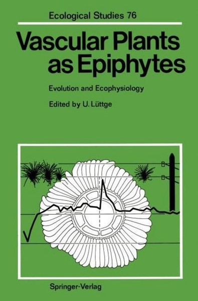 Vascular Plants As Epiphytes Ulrich LüTtge-image