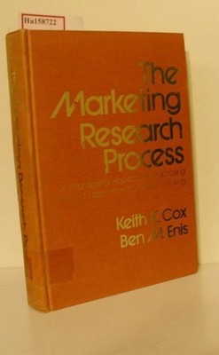 The Marketing Research Process. Cox, Keith K. and Ben M. Enis: