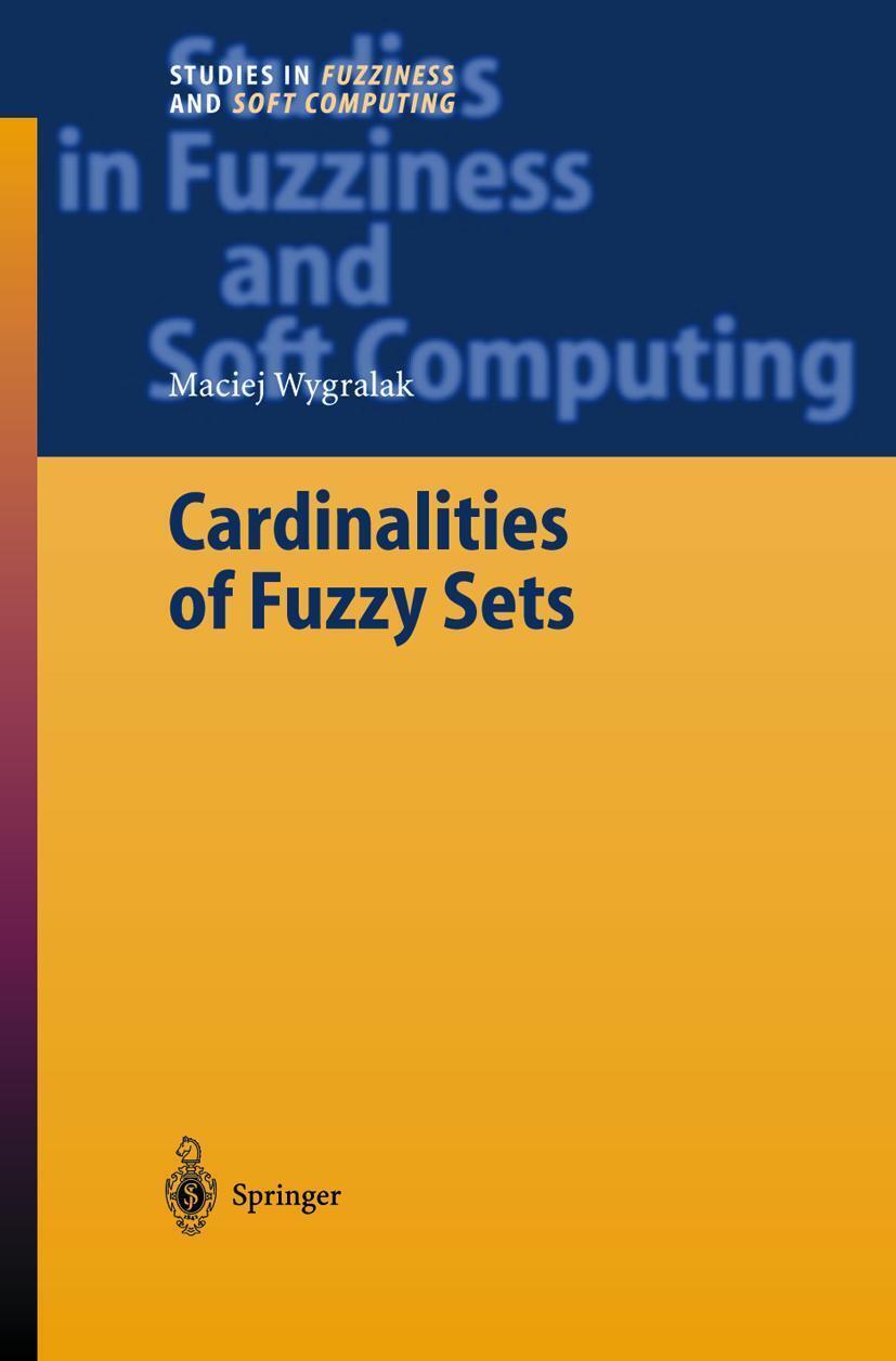 Maciej Wygralak | Cardinalities Of Fuzzy Sets | Buch | Englisch (2003)