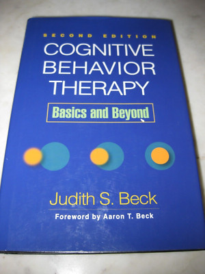 Cognitive Behavior Therapy : Basics and Beyond by Judith S. Beck ...
