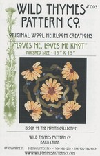Wild Thymes Pattern Wool Penny Rug Loves Me Loves Me Knot Applique Pattern