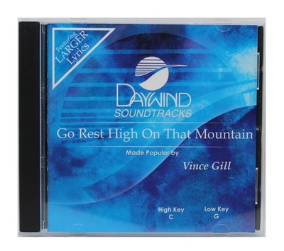 Go Rest High On That Mountain Made Popular Vince Gill NEW CD Accompaniment