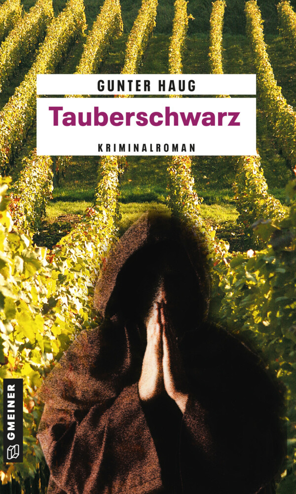 Thumbnail - Tauberschwarz | Kriminalroman | Gunter Haug | Taschenbuch | 274 S. |