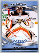 John Gibson 2023-24 Upper Deck MVP Ice Battles HOCKEY #10 Anaheim Ducks SP