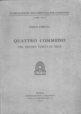 Quattro commedie del teatro turco di oggi di Paolo Cerulli ed. Istituto per l...