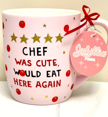 ''Chef Was Cute, Would Eat Here Again'' Jubillie 18oz. Soft Touch Mug  #382