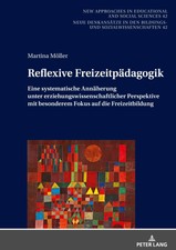 Reflexive Freizeitpädagogik | Martina Mölle...
