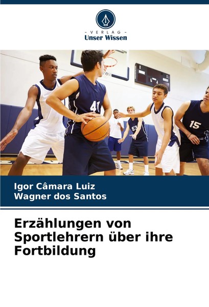 Igor CâMara Luiz (U. A.) | ErzäHlungen Von Sportlehrern üBer Ihre Fortbildung-image