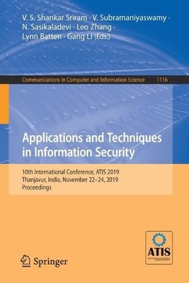 Applications and Techniques in Information Security by V. S. ... - 9789811508707