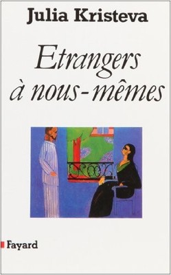ETRANGERS A NOUS-MEMES (ESSAIS) (FRENCH EDITION) By Julia Kristeva **Excellent**