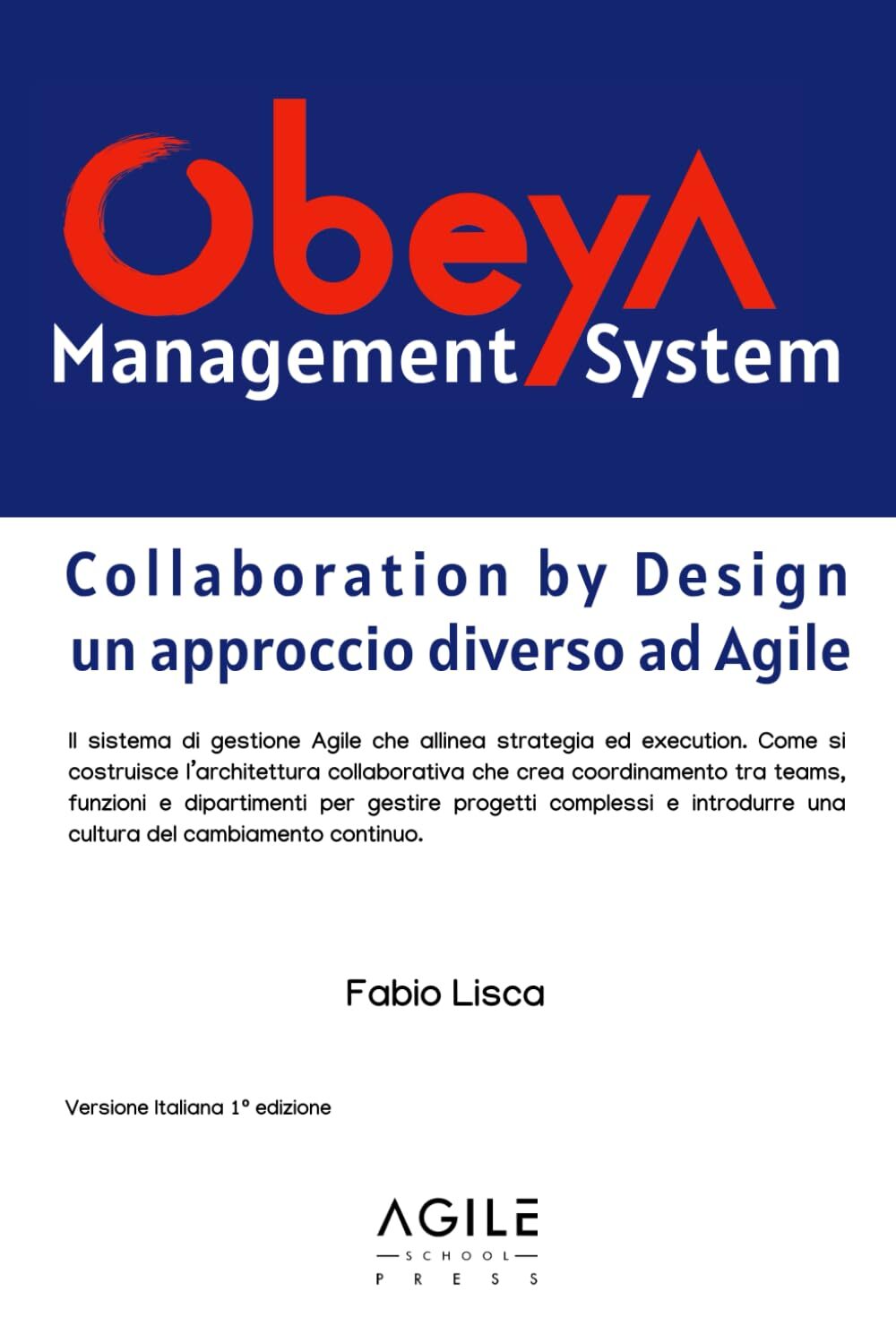 Lisca, Fabio Obeya Management System: Collaboration By Design: Un App Book NUOVO