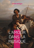 L'amour Dans La Musique | Camille Bellaigue | Taschenbuch | FranzöSisch | 2024