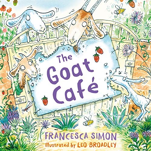 The Goat Cafe: 1 By Francesca Simon,Leo Broadley - Image 2