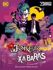 LUCCA 2019 JOKER XABARAS DANGEROUS RELATIONS Ed. DC Bonelli