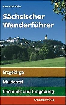 Sächsischer Wanderführer: Erzgebirge, Muldental, Chemnit... | Buch | Zustand gut - Bild 1 von 1